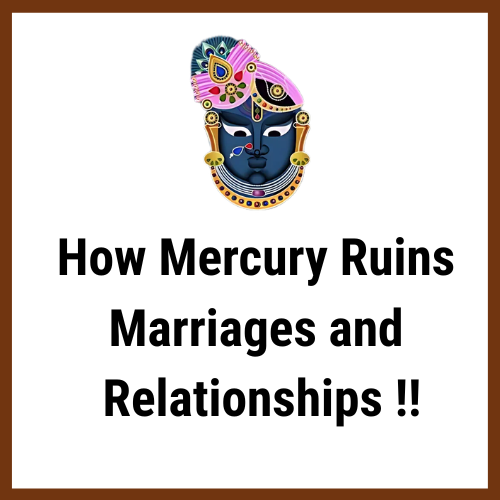 How Mercury Ruins Marriage & Relationships