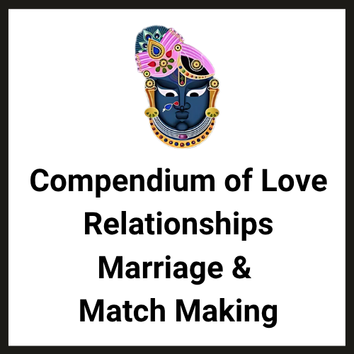 Compendium of Love Relationships Marriage & Match Making